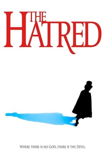 Movie poster for The Hatred