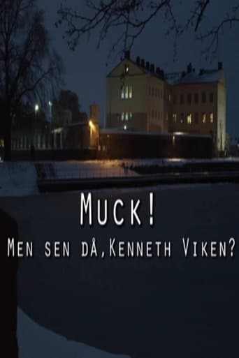 Movie poster for Muck! men sen då, Kenneth Viken?