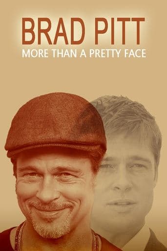 Movie poster for Brad Pitt: More Than a Pretty Face