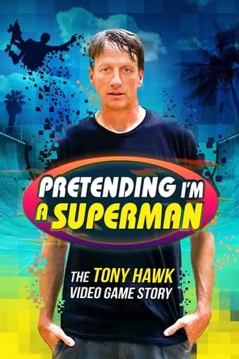 Movie poster for Pretending I'm a Superman: The Tony Hawk Video Game Story