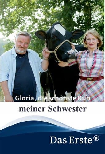Movie poster for Gloria, die schönste Kuh meiner Schwester