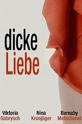 Movie poster for Dicke Liebe