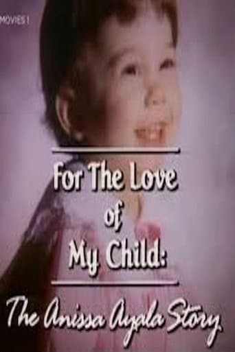 Movie poster for For The Love of My Child: The Anissa Ayala Story