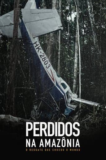 Movie poster for Lost in the Amazon: The Rescue That Shocked the World