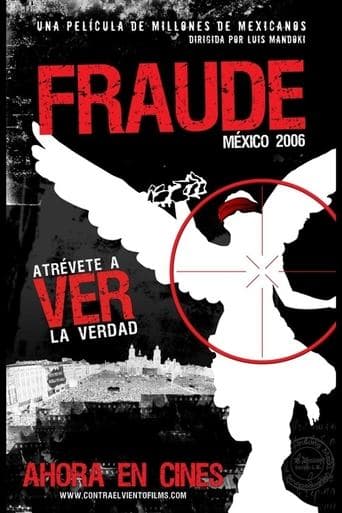 Movie poster for Fraude: México 2006