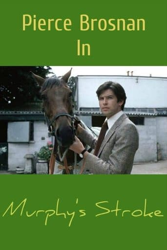 Movie poster for Murphy's Stroke