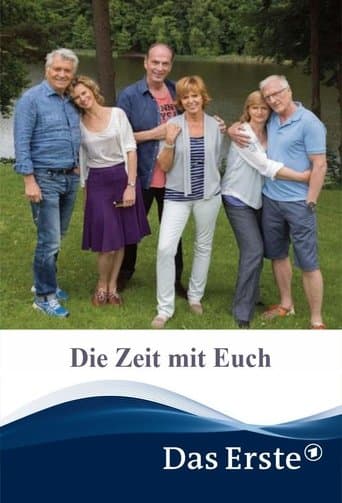 Movie poster for Die Zeit mit Euch