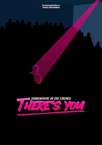 Movie poster for Somewhere in the crowd there's you