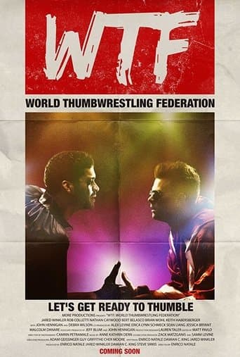 Movie poster for WTF: World Thumbwrestling Federation