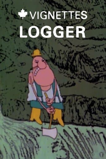 Movie poster for Canada Vignettes: Logger