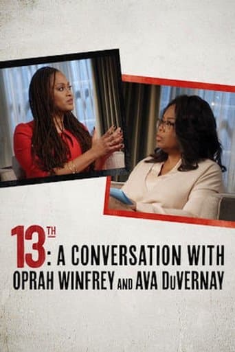 Movie poster for 13th: A Conversation with Oprah Winfrey & Ava DuVernay