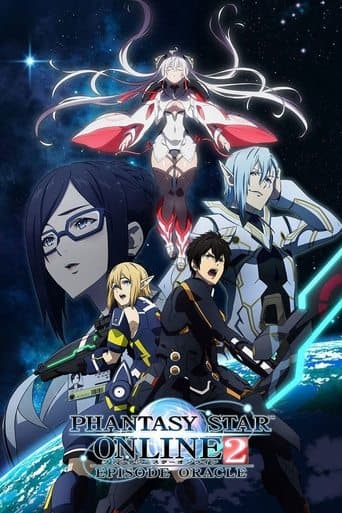 Movie poster for Phantasy Star Online 2: Episode Oracle