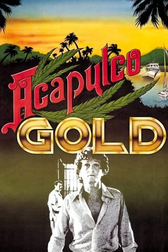 Movie poster for Acapulco Gold