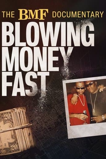 Movie poster for The BMF Documentary: Blowing Money Fast