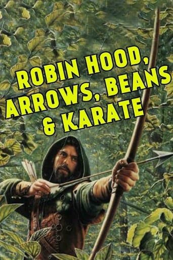 Movie poster for Robin Hood, Arrow, Beans and Karate