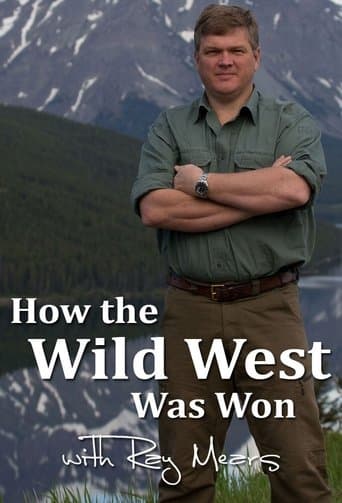 Movie poster for How the Wild West was Won with Ray Mears