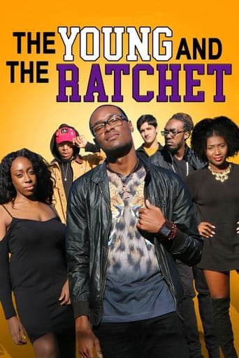 Movie poster for The Young and the Ratchet