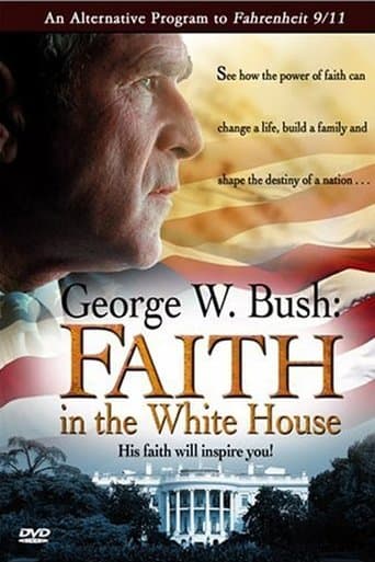 Movie poster for George W. Bush: Faith in the White House