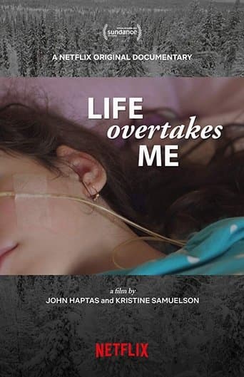 Movie poster for Life Overtakes Me