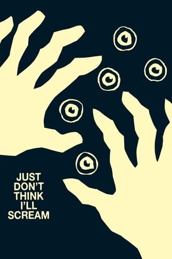 Movie poster for Just Don't Think I'll Scream