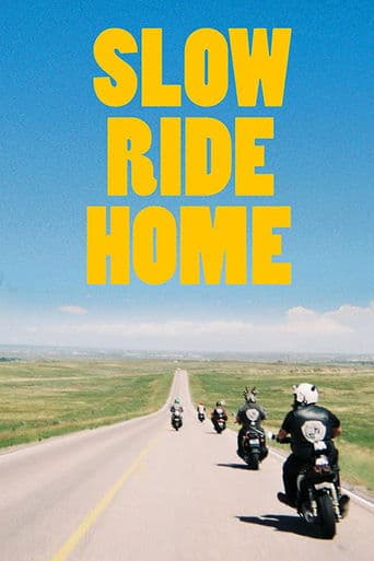 Movie poster for Slow Ride Home