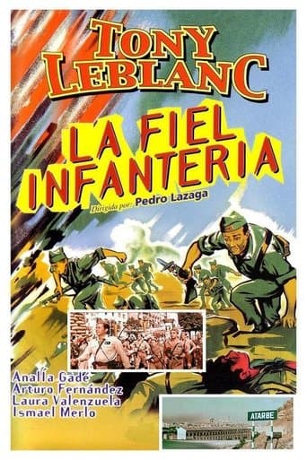 Movie poster for La fiel infanteria