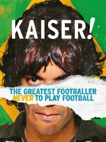 Movie poster for Kaiser: The Greatest Footballer Never to Play Football