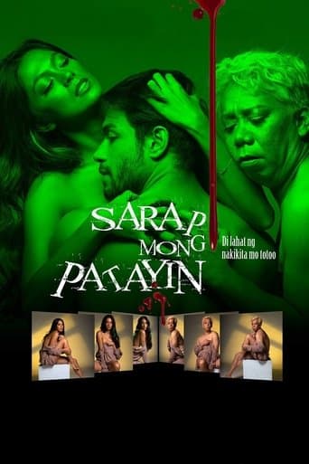 Movie poster for Sarap Mong Patayin
