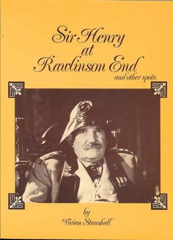Movie poster for Sir Henry at Rawlinson End