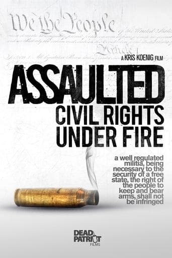 Movie poster for Assaulted: Civil Rights Under Fire