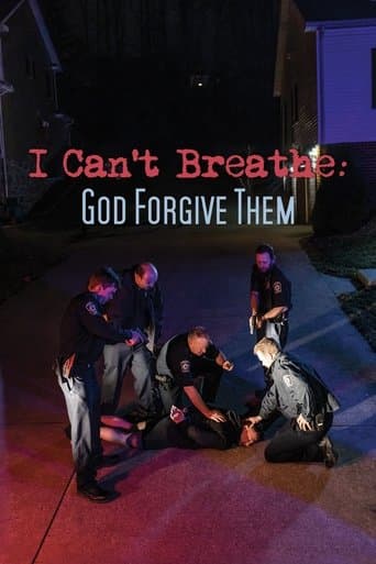 Movie poster for I Can't Breathe (God Forgive Them)