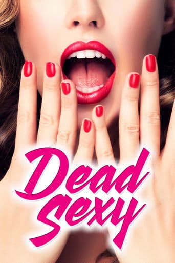 Movie poster for Dead Sexy