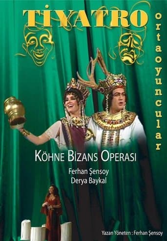 Movie poster for Köhne Bizans Operası