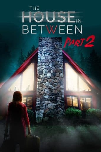 Movie poster for The House In Between: Part 2
