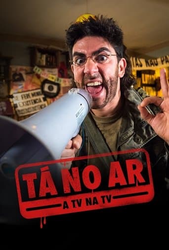 Movie poster for Tá no Ar: A TV na TV