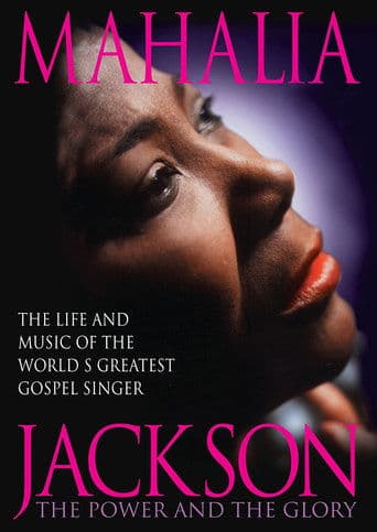 Movie poster for Mahalia Jackson: The Power and the Glory