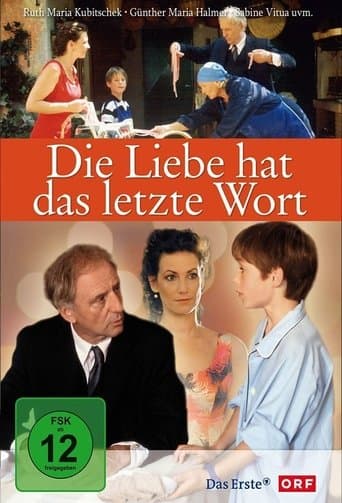 Movie poster for Die Liebe hat das letzte Wort