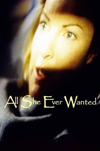 Movie poster for All She Ever Wanted