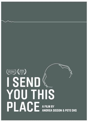 Movie poster for I Send You This Place