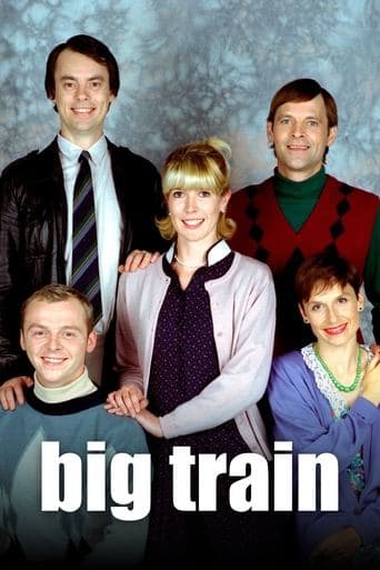 Movie poster for Big Train