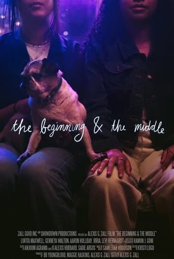 Movie poster for The Beginning & the Middle