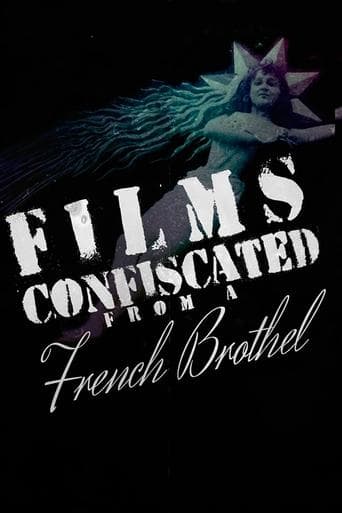 Movie poster for Films Confiscated from a French Brothel