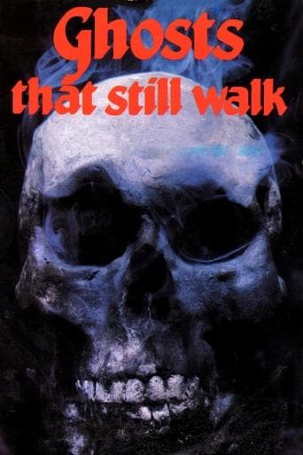 Movie poster for Ghosts That Still Walk