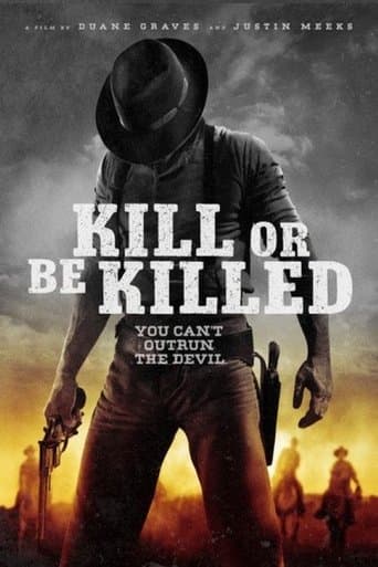 Movie poster for Kill or Be Killed