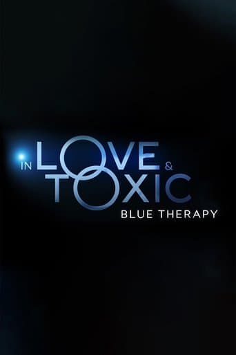Movie poster for In Love and Toxic: Blue Therapy