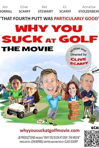Movie poster for Why You Suck at Golf: The Movie