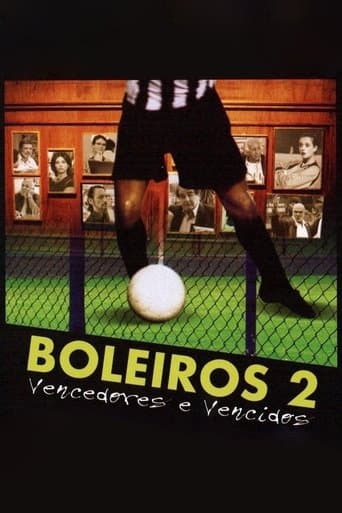 Movie poster for Boleiros 2 - Vencedores e Vencidos