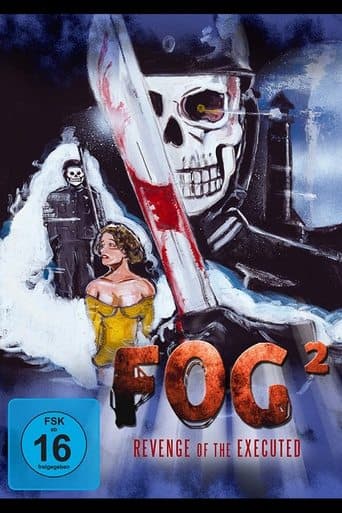 Movie poster for Fog² - Revenge of the Executed