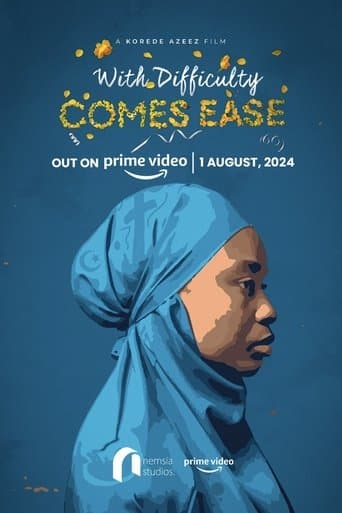 Movie poster for With Difficulty Comes Ease
