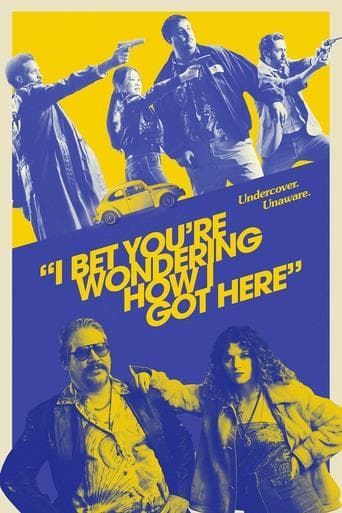 Movie poster for I Bet You're Wondering How I Got Here